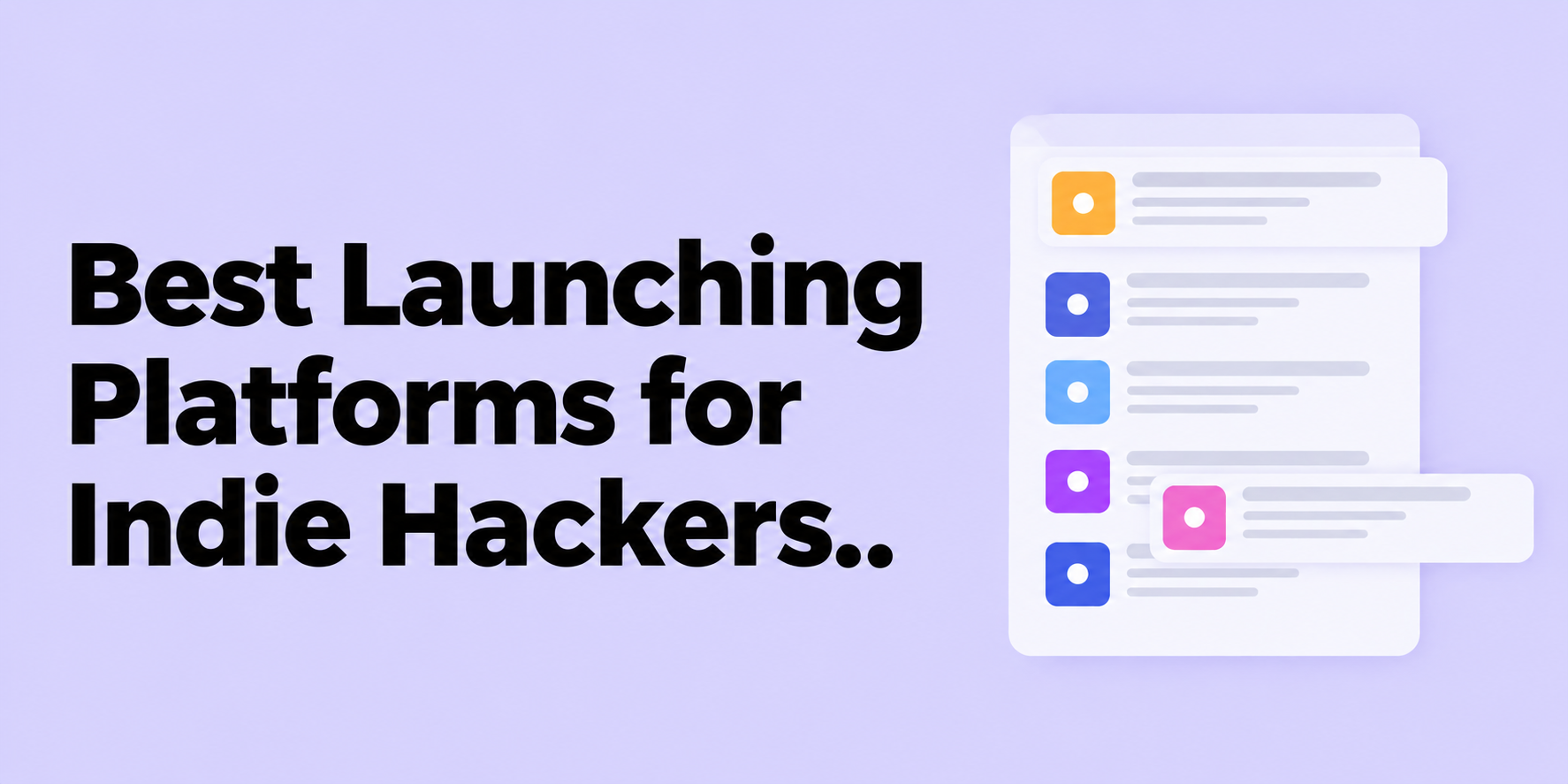 5 best product discovery platforms for indie hackers