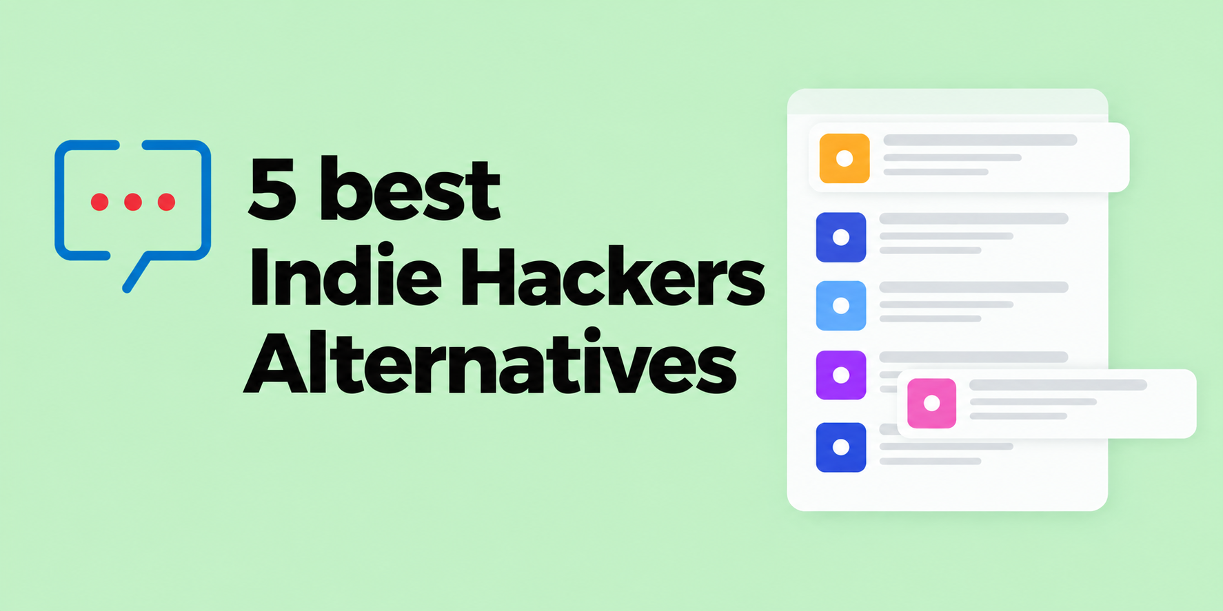 5 Best Indie Hackers Alternatives for Indie Founders in 2026