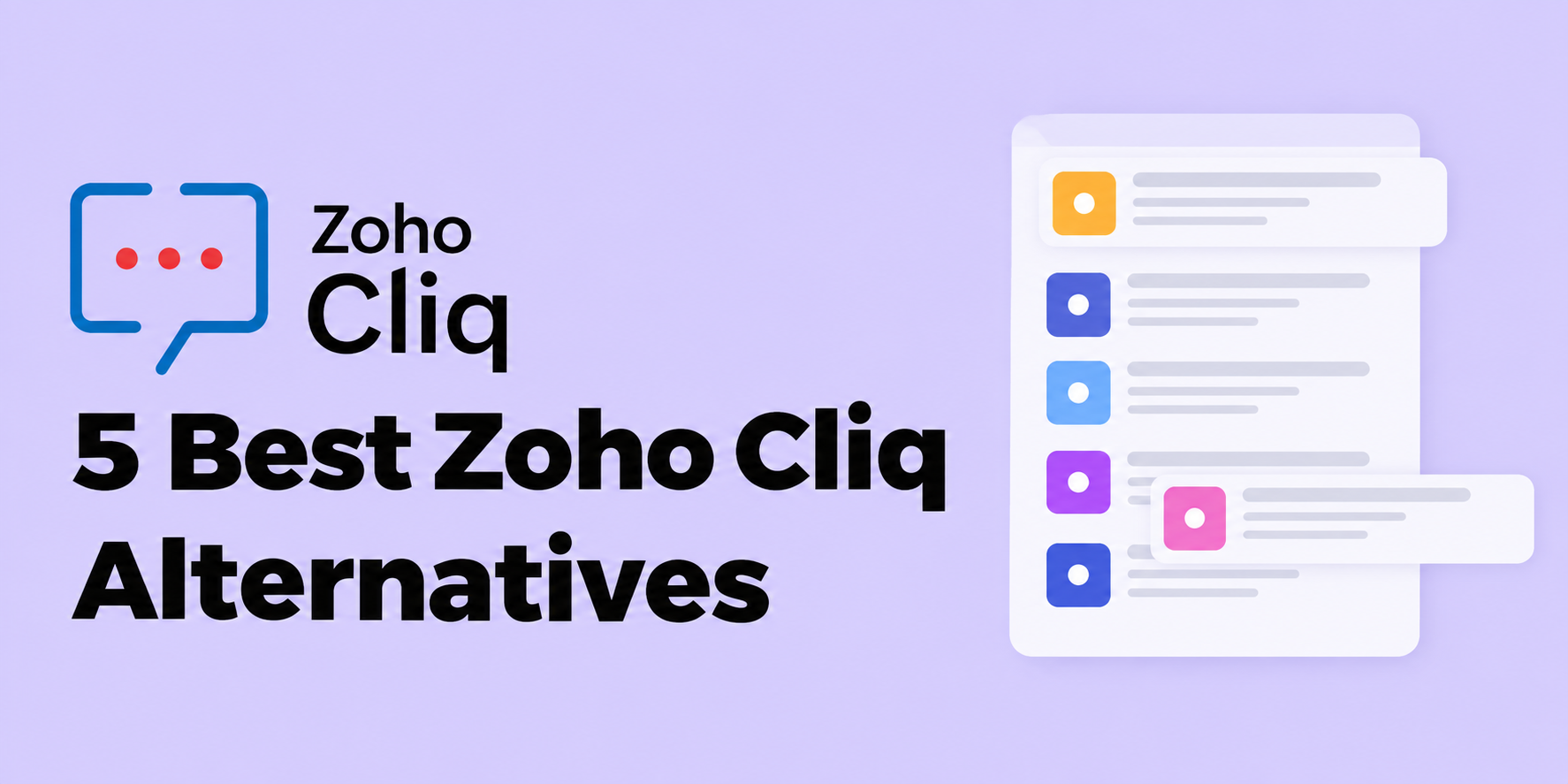 5 best Zoho Cliq alternatives in 2026 compared and reviewed