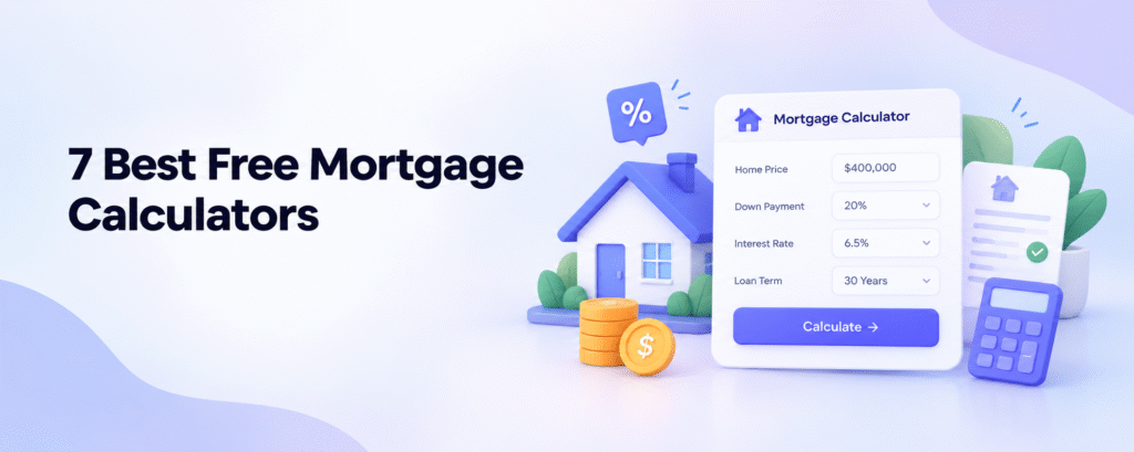 7 best free mortgage calculator showing a home, mortgage payment calculator, loan details, and financial icons.